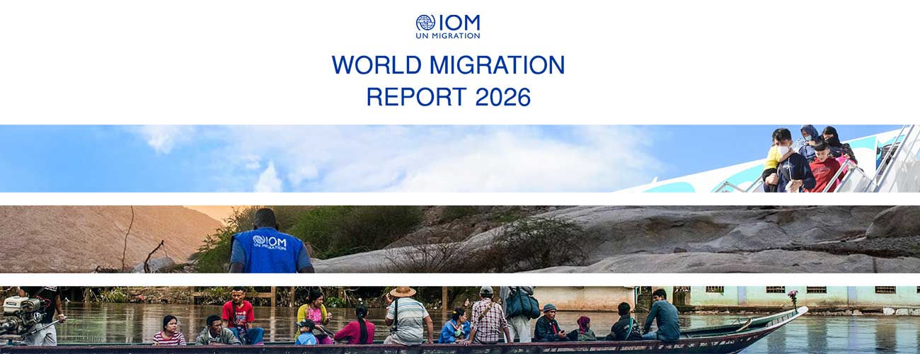 world migration report IOM 2026